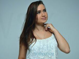 withoutyou Video Sexe