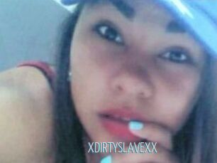 XDIRTYSLAVEXX