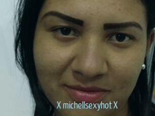 X_michellsexyhot_X