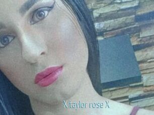 X_taylor_rose_X