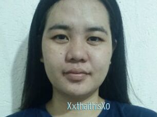 XxthaithisX0