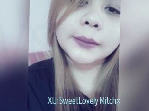 XUrSweetLovely_Mitchx