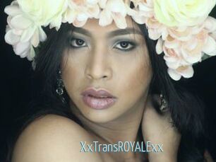 XxTransROYALExx