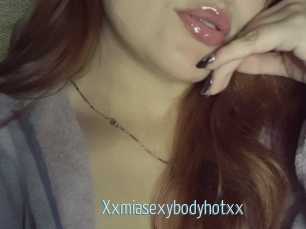 Xxmiasexybodyhotxx