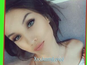 XxxAmmyLoved