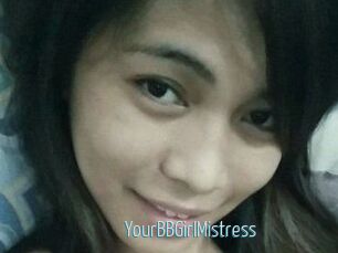 YourBBGirlMistress