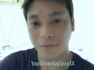 YourDreamGaySexyXX