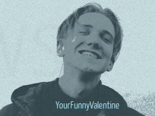 YourFunnyValentine