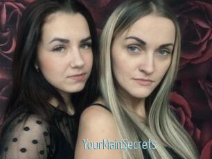 YourMainSecrets