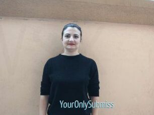 YourOnlySubmiss