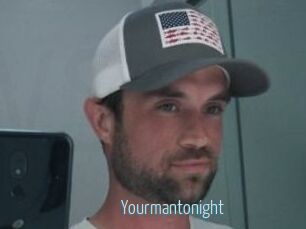 Yourmantonight