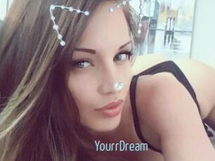 YourrDream