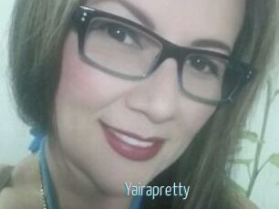 Yairapretty
