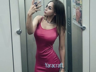 Yaracraft