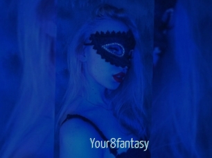 Your8fantasy