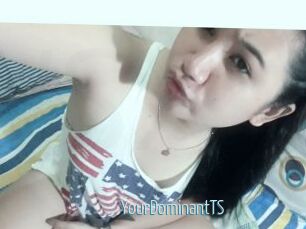 YourDominantTS