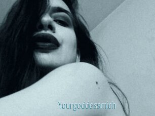 Yourgoddessmich