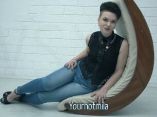 Yourhotmila