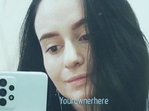 Yourownerhere