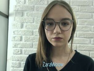 ZaraWoow
