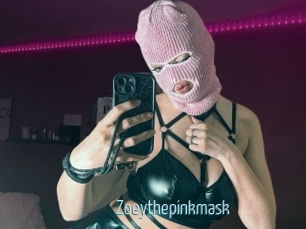 Zoeythepinkmask